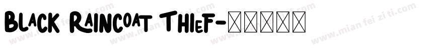 Black Raincoat Thief字体转换